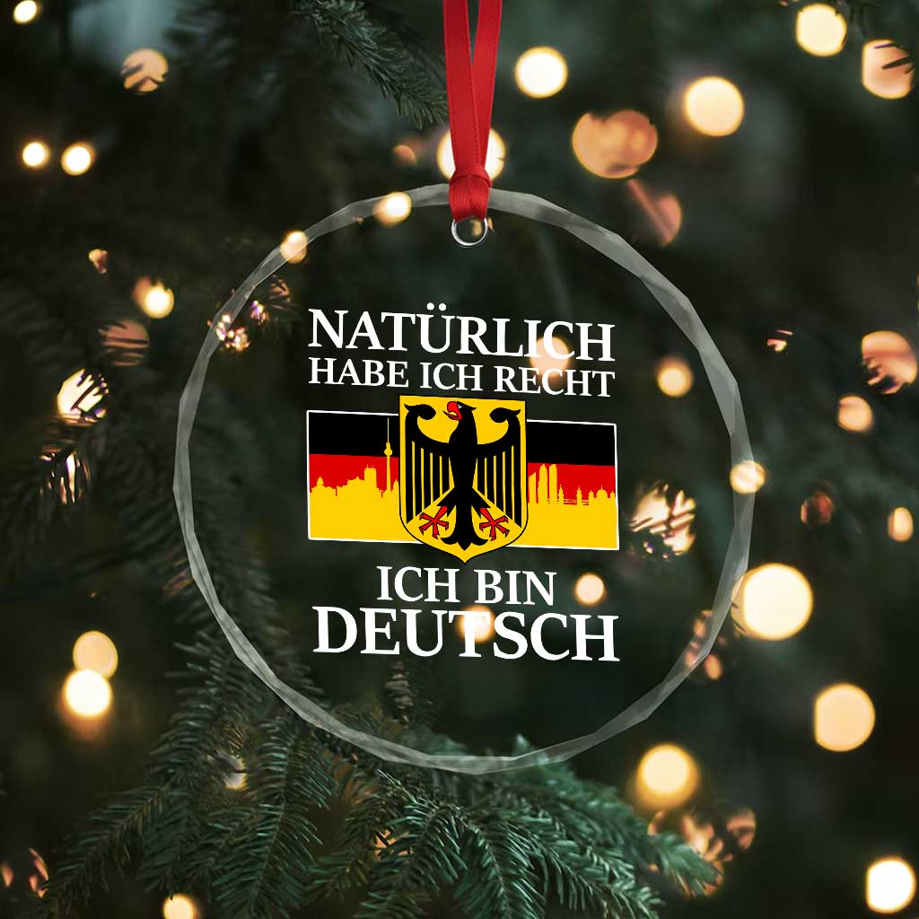 Proud Germany Crystal Glass Ornament Naturlich Habe Ich Recht Ich Bin Deutsch TS11 Print Your Wear