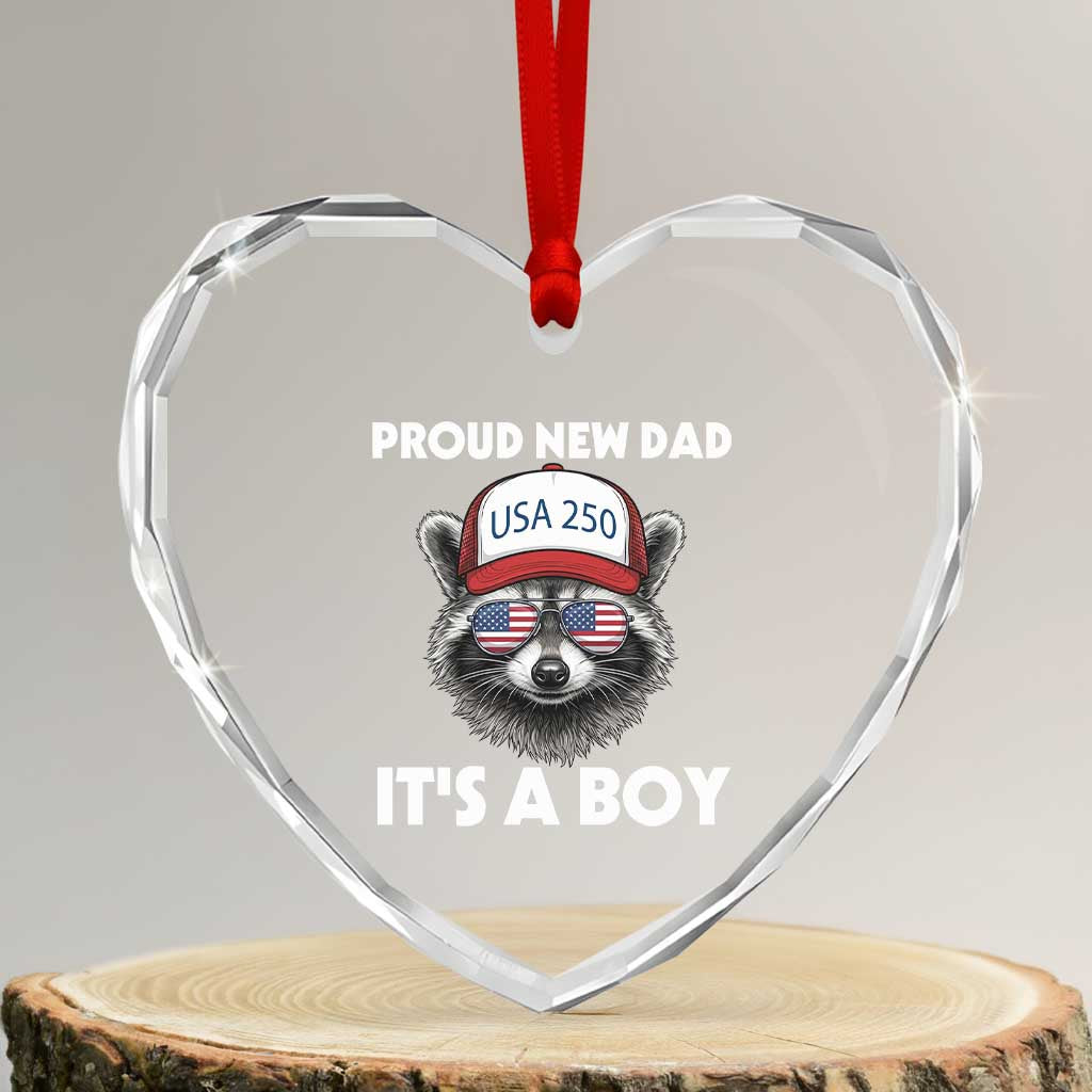Proud New Dad It's A Boy Heart Crystal Glass Ornament Raccoon Patriotic America 250th Anniversary TS14 Transparent Glass 3'' Heart Print Your Wear
