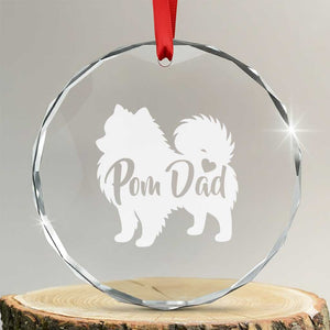Proud Pomeranian Dad Crystal Glass Ornament Small Breed Dog Owner Gift TS12 Transparent Glass 3'' Circle Print Your Wear