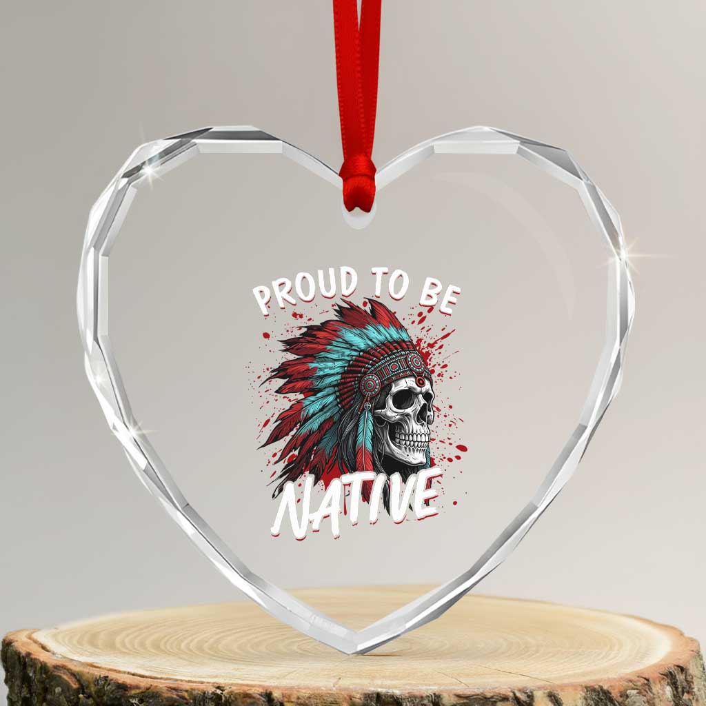 Proud To Be Native Heart Crystal Glass Ornament Native American Skull Headdress Graphic