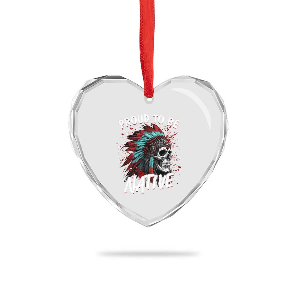 Proud To Be Native Heart Crystal Glass Ornament Native American Skull Headdress Graphic