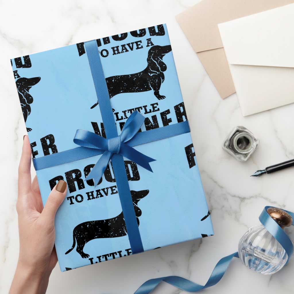 Proud to Have A Little Wiener Wrapping Paper Roll Funny Offensive Dachshund Retro 90s TS10 Light Blue Print Your Wear