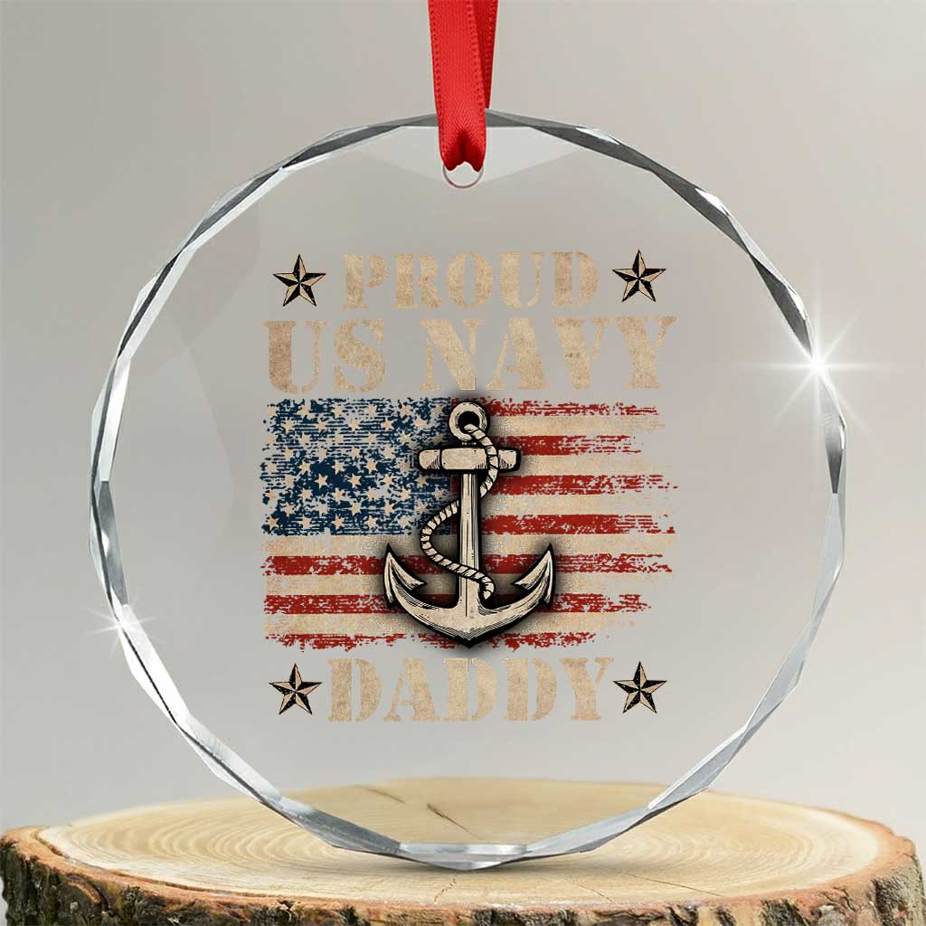 Proud US Navy Daddy Crystal Glass Ornament Vintage American Flag Anchor TS11 Transparent Glass 3'' Circle Print Your Wear