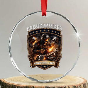 Proud Welder Whatever It Takes Crystal Glass Ornament Vintage Mechanic Workwear TS12 Transparent Glass 3'' Circle Print Your Wear