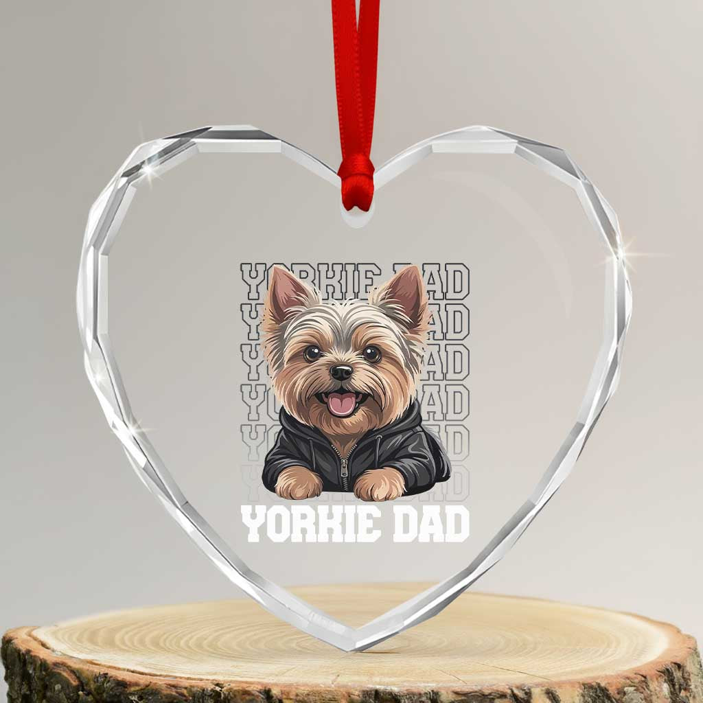 Proud Yorkshire Terrier Dad Heart Crystal Glass Ornament Fathers Day Dog Lover Gift TS12 Transparent Glass 3'' Heart Print Your Wear