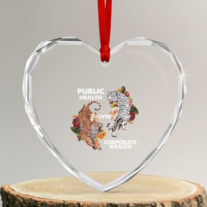 Public Health Over Corporate Wealth Heart Crystal Glass Ornament Social Justice Tiger - Print Your Wear