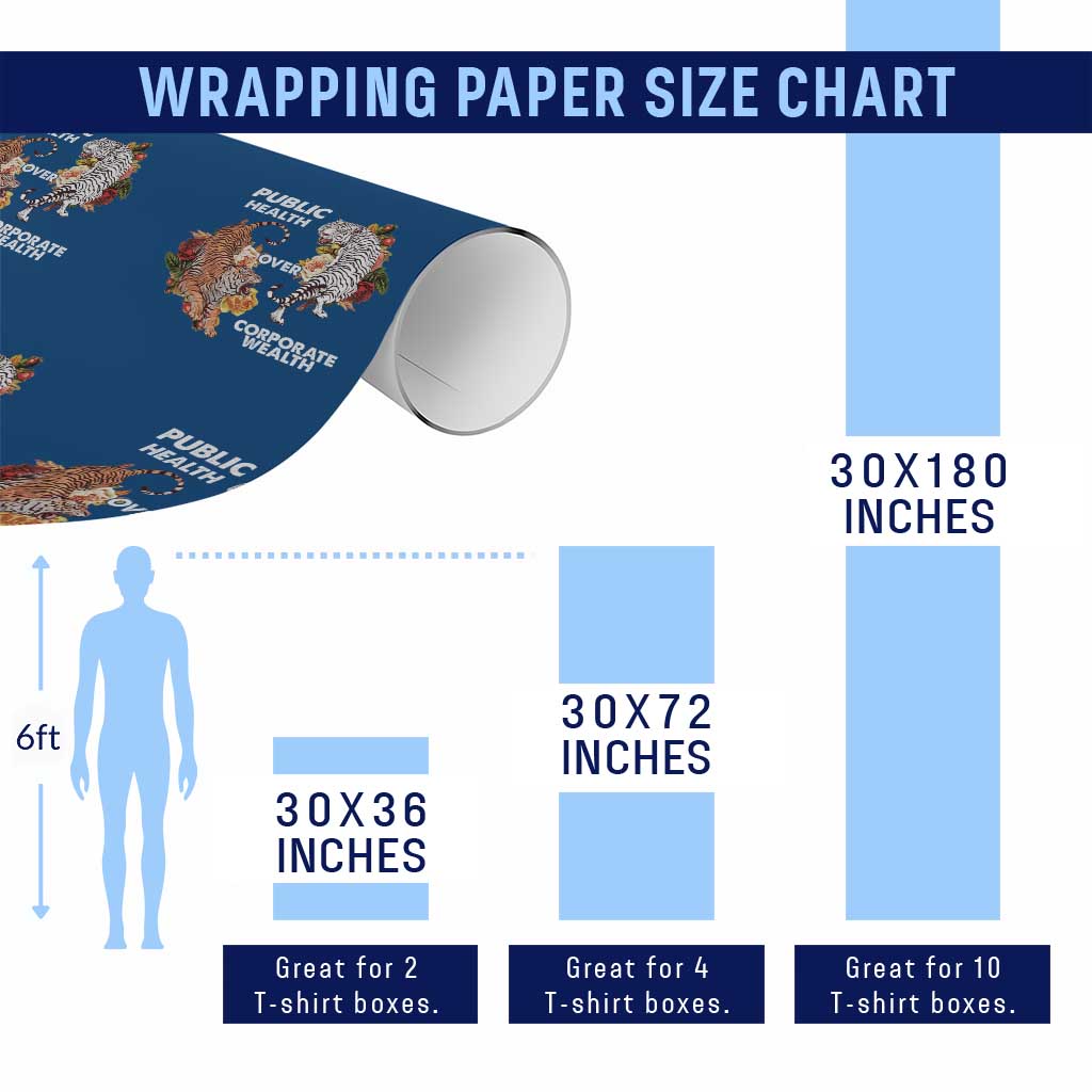 Public Health Over Corporate Wealth Wrapping Paper Roll Social Justice Tiger - Print Your Wear