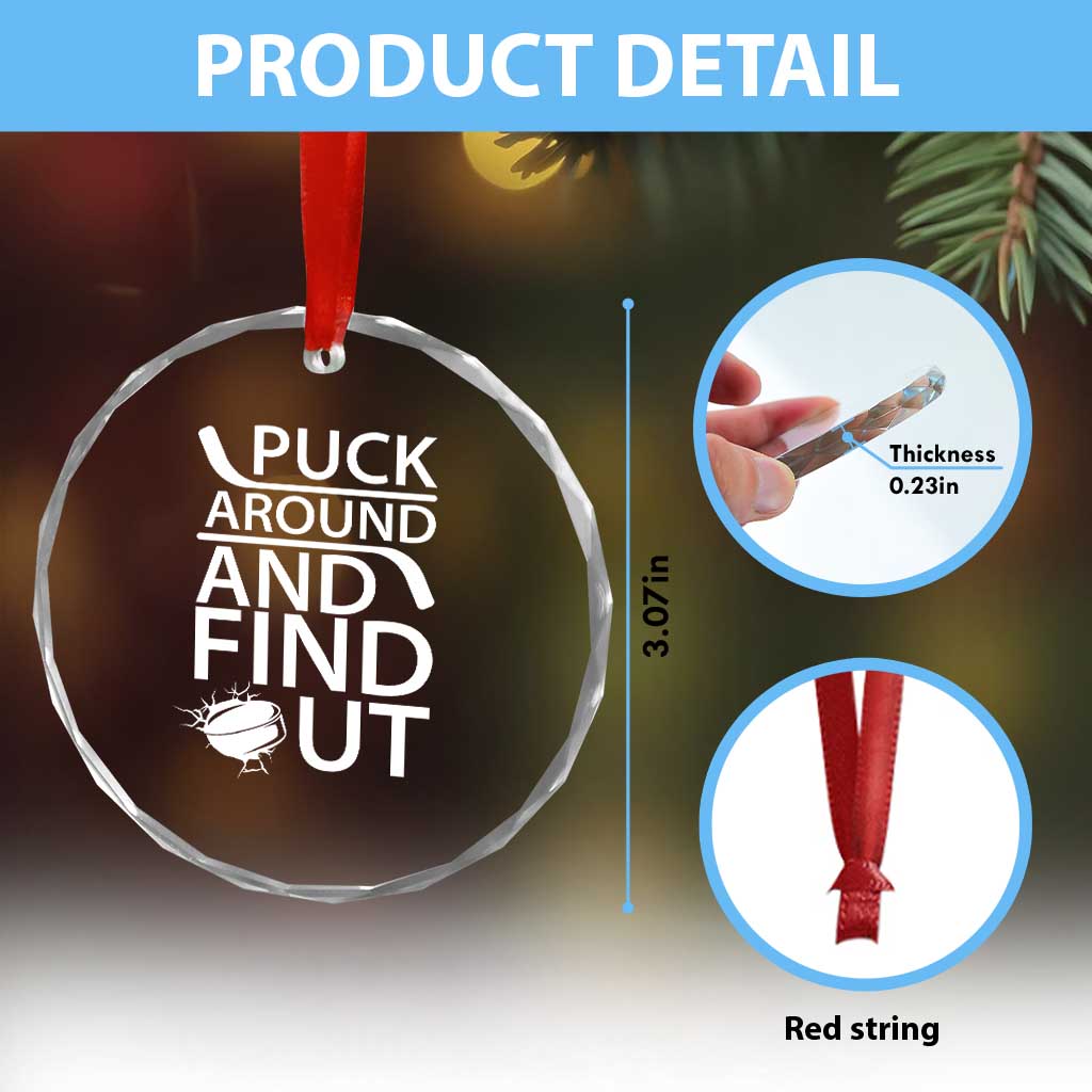 Puck Around And Find Out Crystal Glass Ornament Hockey Lover Gift TS12 Print Your Wear
