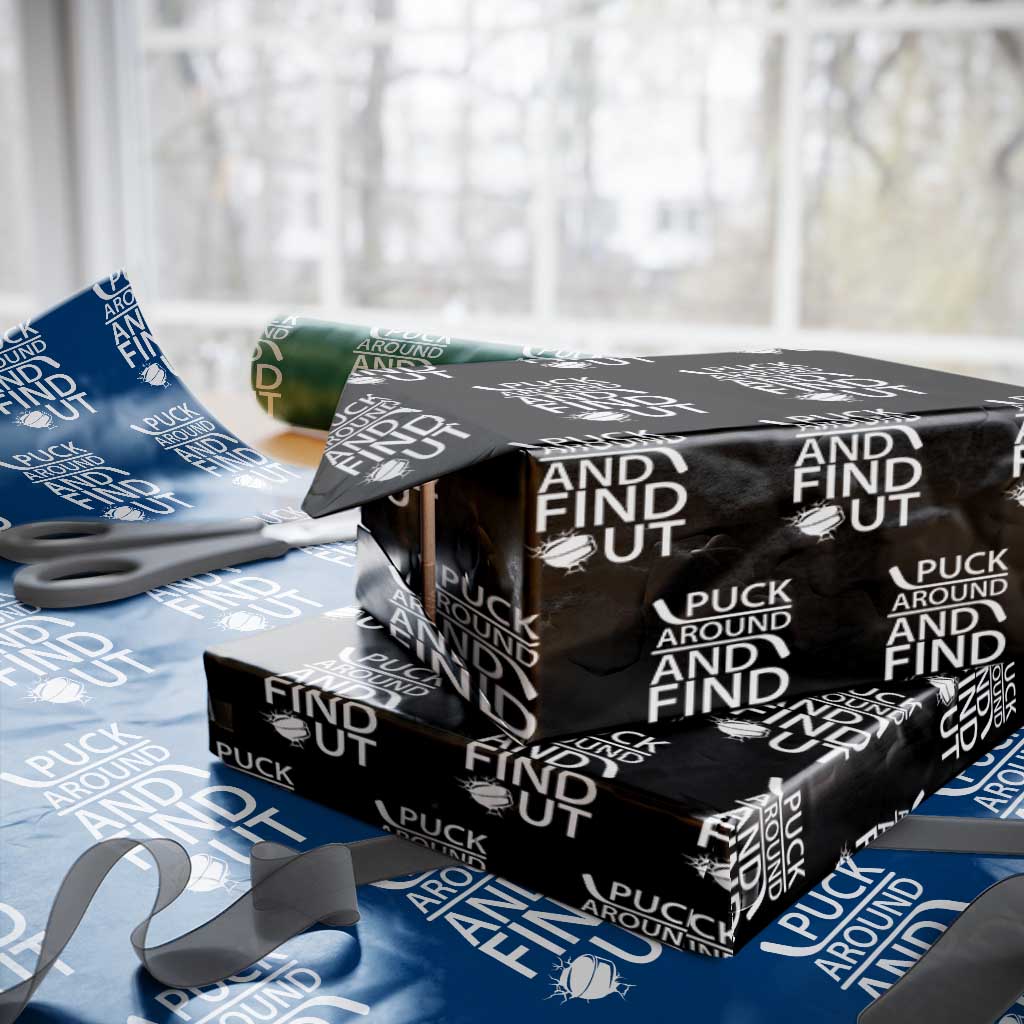 Puck Around And Find Out Wrapping Paper Roll Hockey Lover Gift TS12 Black Print Your Wear