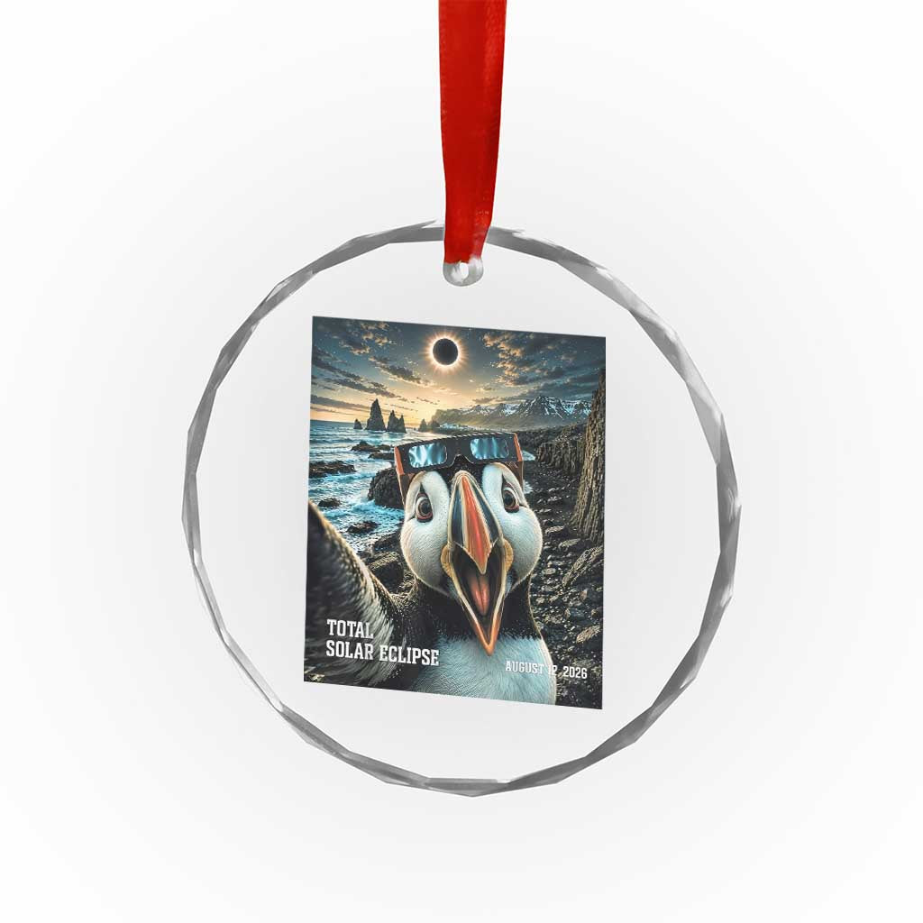 Puffin Selfie August 12 2026 Total Solar Eclipse Crystal Glass Ornament Funny Totality Photographic Astronomy Souvenir TS02 Print Your Wear