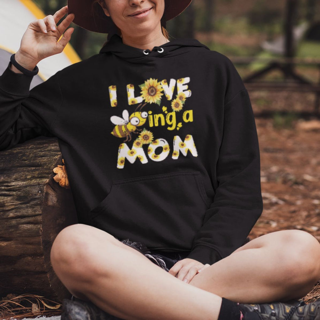 Queen Bee Mom Hoodie I Love Being A Mom Sunflower Floral Mother's Day Gifts Printyourwear