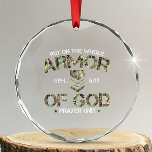 Put On The Whole Armor Of God Prayer Unit Crystal Glass Ornament Ephesians 6:11 Christian Army TS11 Transparent Glass 3'' Circle Print Your Wear