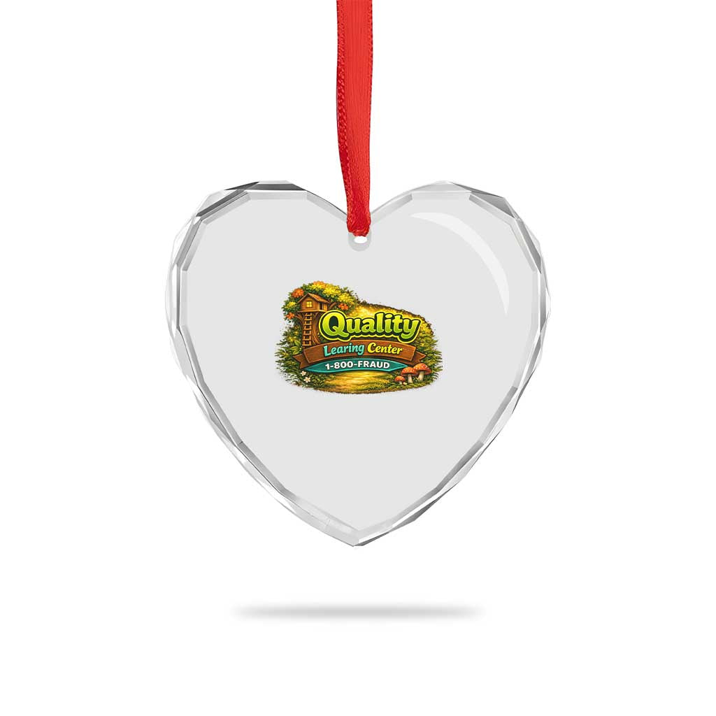 Quality Learing Center Heart Crystal Glass Ornament Funny Childcare Day Care TS10 Print Your Wear