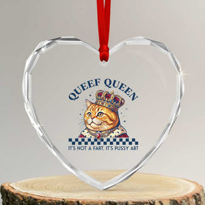 Queef Queen Its Not A Fart Royal Cat Heart Crystal Glass Ornament Funny Adult Humor Gag Graphic