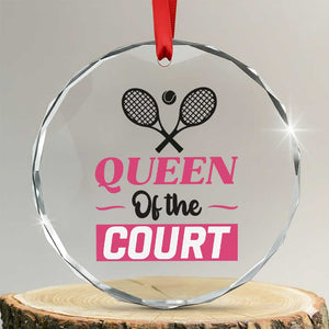 Queen Of The Court Crystal Glass Ornament Funny Tennis Girl Gift TS12 Transparent Glass 3'' Circle Print Your Wear