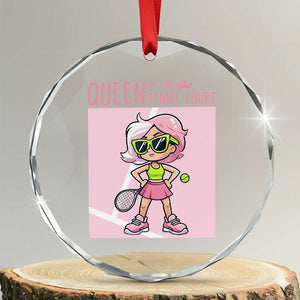 Queen Of The Court Crystal Glass Ornament Funny Tennis Player Gift For Women TS12 Transparent Glass 3'' Circle Print Your Wear