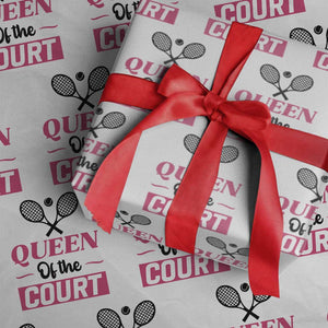 Queen Of The Court Wrapping Paper Roll Funny Tennis Girl Gift TS12 White Print Your Wear