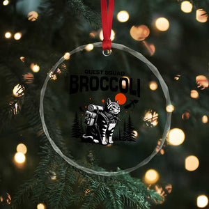 Quest Squad Broccoli Cat Crystal Glass Ornament Funny Hiking Adventure Cute Camping Feline TS02 Print Your Wear