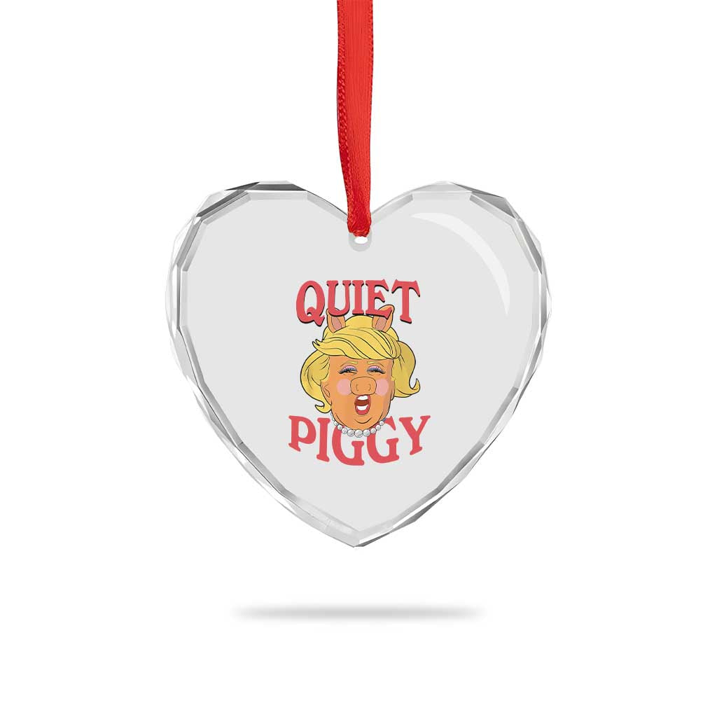 Quiet Piggy Drag Parody Heart Crystal Glass Ornament Funny Miss Piggy Trump TS02 Print Your Wear