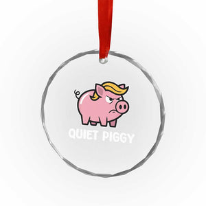 Quiet Piggy Funny Blonde Pig Crystal Glass Ornament Political Satire Humor Free Speech Cute Cartoon TS02 Print Your Wear