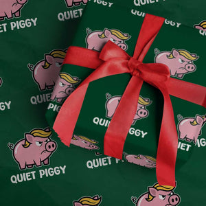 Quiet Piggy Funny Blonde Pig Wrapping Paper Roll Political Satire Humor Free Speech Cute Cartoon TS02 Green Print Your Wear