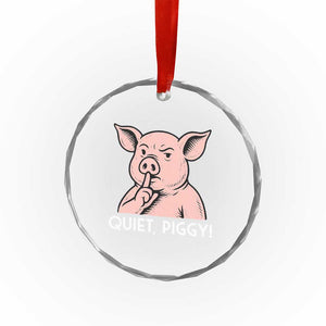 Quiet Piggy Funny Shushing Pig Crystal Glass Ornament Funny Political Satire Cute Cartoon Animal Humor TS02 Print Your Wear