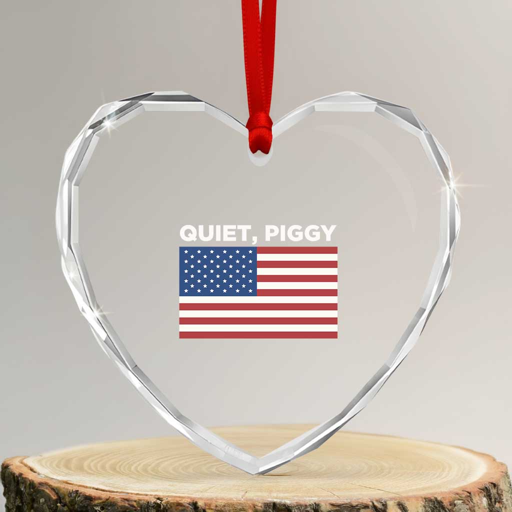 Quiet Piggy Patriotic Meme Heart Crystal Glass Ornament Satirical USA Flag Free Speech TS02 Transparent Glass 3'' Heart Print Your Wear