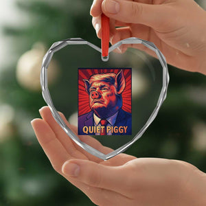 Quiet Piggy Sarcastic Trump Heart Crystal Glass Ornament Funny Pig Political Satire TS02 Print Your Wear