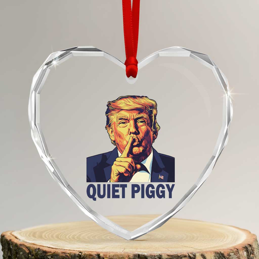 Quiet Piggy Shhh Trump Meme Heart Crystal Glass Ornament Funny Political Satire Free Speech TS02 Transparent Glass 3'' Heart Print Your Wear