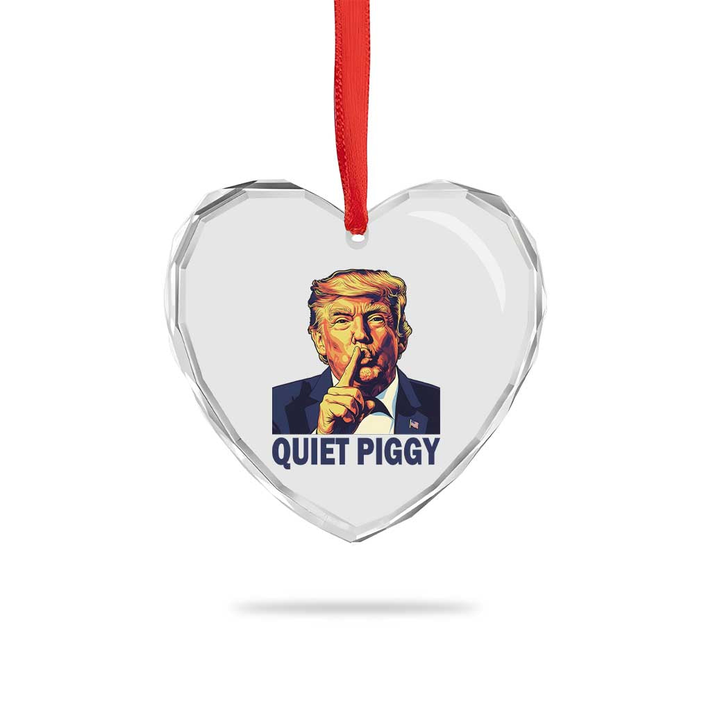 Quiet Piggy Shhh Trump Meme Heart Crystal Glass Ornament Funny Political Satire Free Speech TS02 Print Your Wear