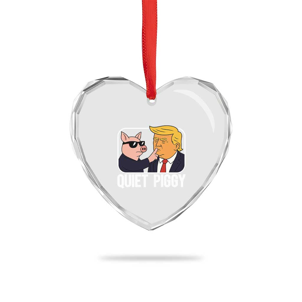 Quiet Piggy Shhh Trump Meme Heart Crystal Glass Ornament Sassy Pig Parody Funny Political Satire TS02 Print Your Wear