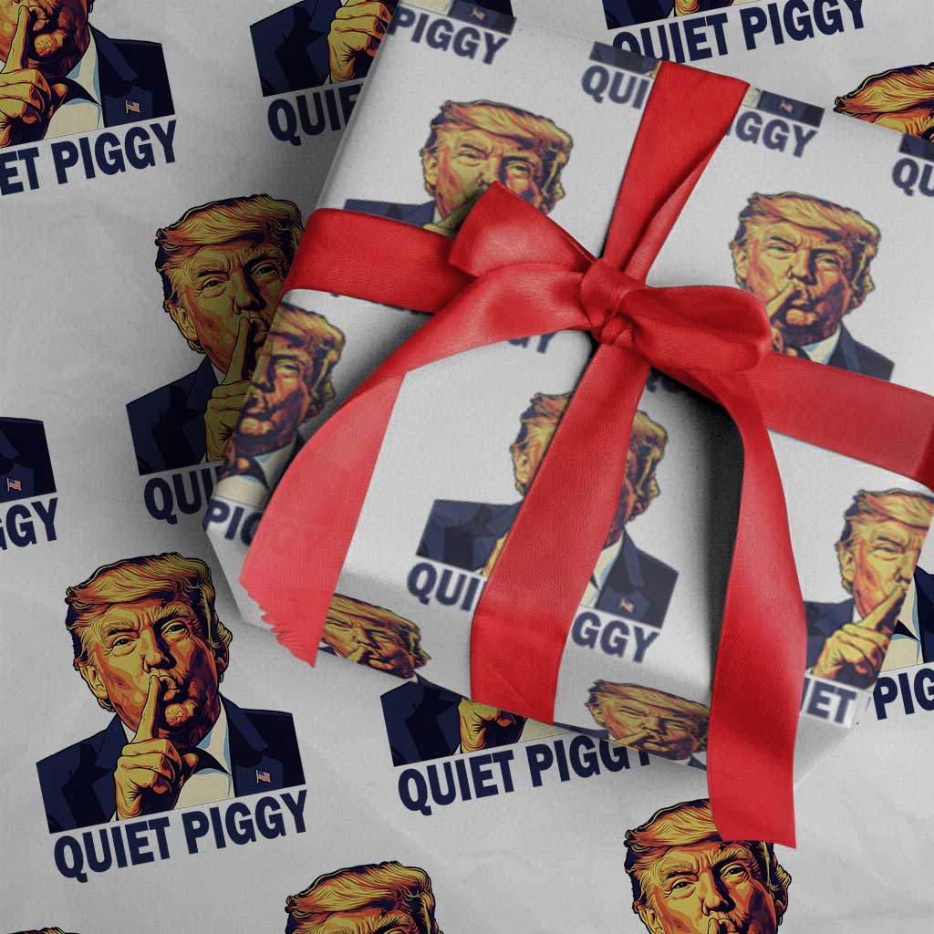 Quiet Piggy Shhh Trump Meme Wrapping Paper Roll Funny Political Satire Free Speech TS02 White Print Your Wear