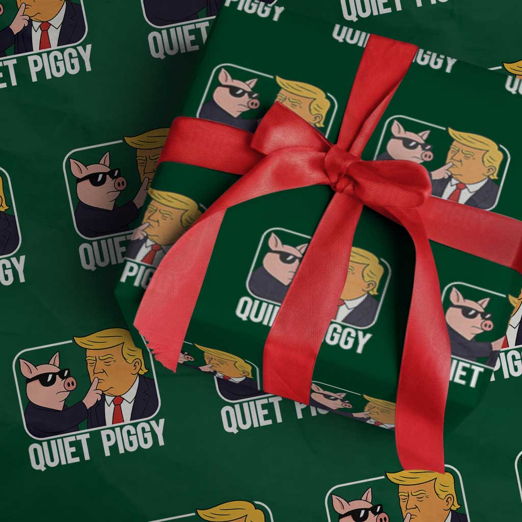 Quiet Piggy Shhh Trump Meme Wrapping Paper Roll Sassy Pig Parody Funny Political Satire TS02 Green Print Your Wear