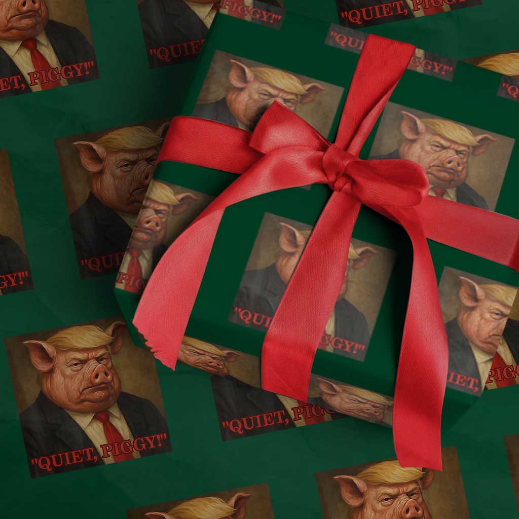Quiet Piggy Surreal Pig Trump Meme Wrapping Paper Roll Political Satire Parody TS02 Green Print Your Wear