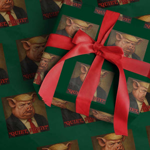 Quiet Piggy Surreal Pig Trump Meme Wrapping Paper Roll Political Satire Parody TS02 Green Print Your Wear