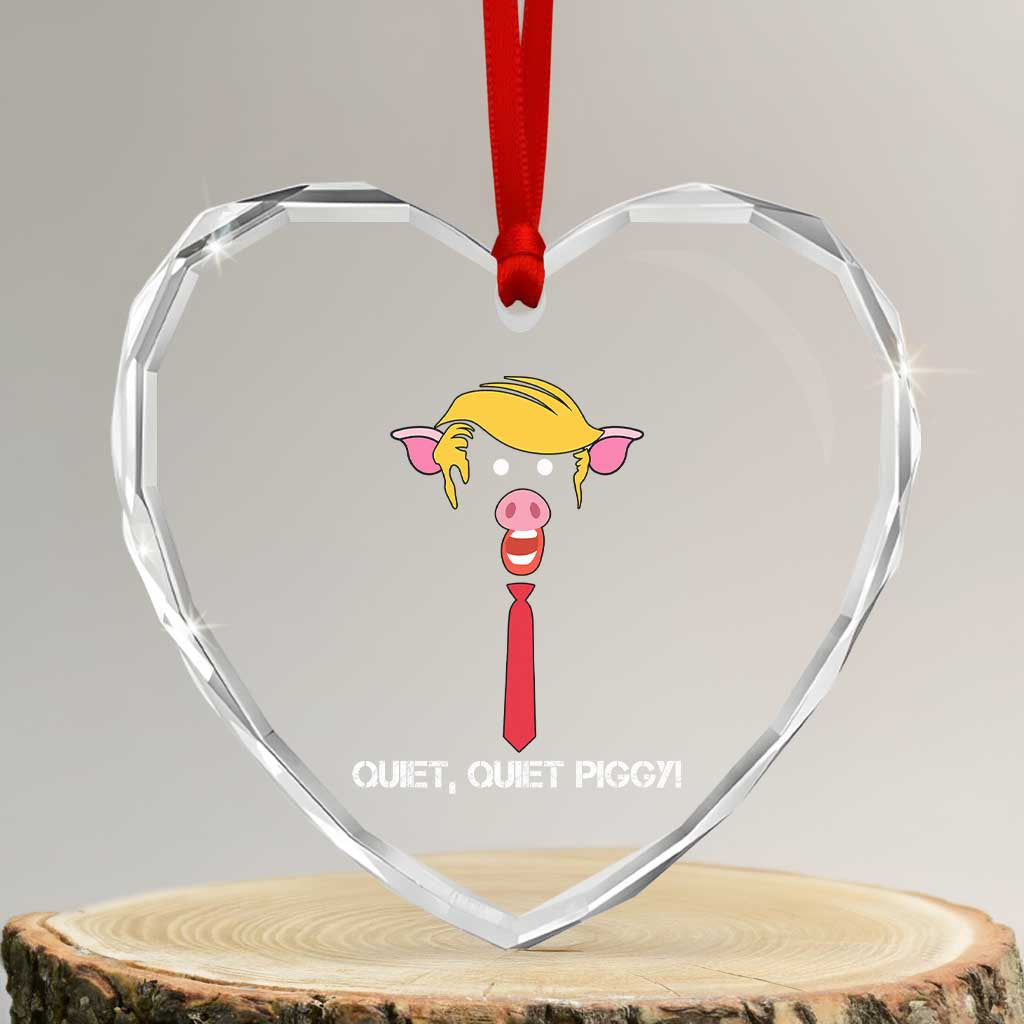 Quiet Quiet Piggy Meme Heart Crystal Glass Ornament Anti Authoritarian Political Gag Gift - Print Your Wear