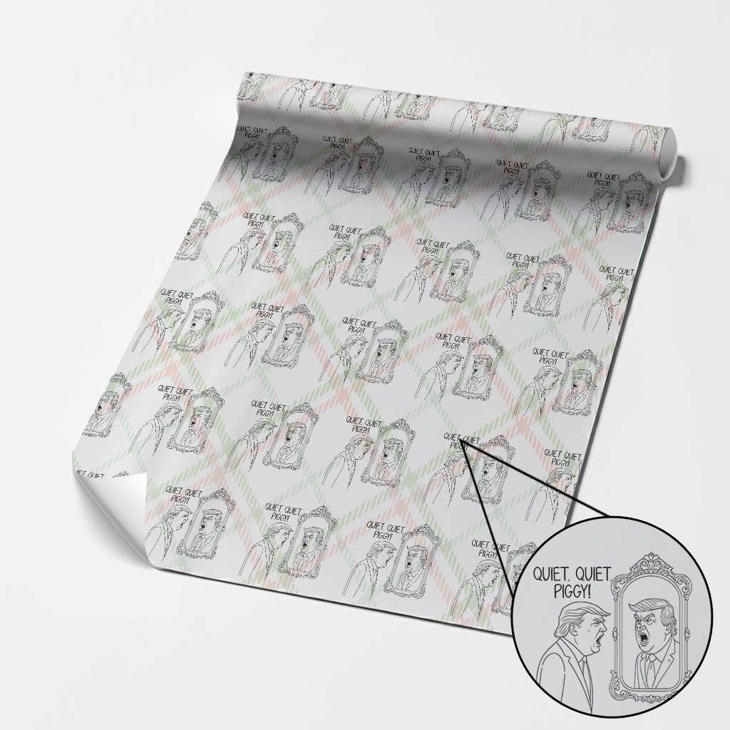 Quiet Quiet Piggy Trump Mirror Wrapping Paper Roll Sarcastic Pig Political Satire Parody TS02 Christmas Plaid Print Your Wear