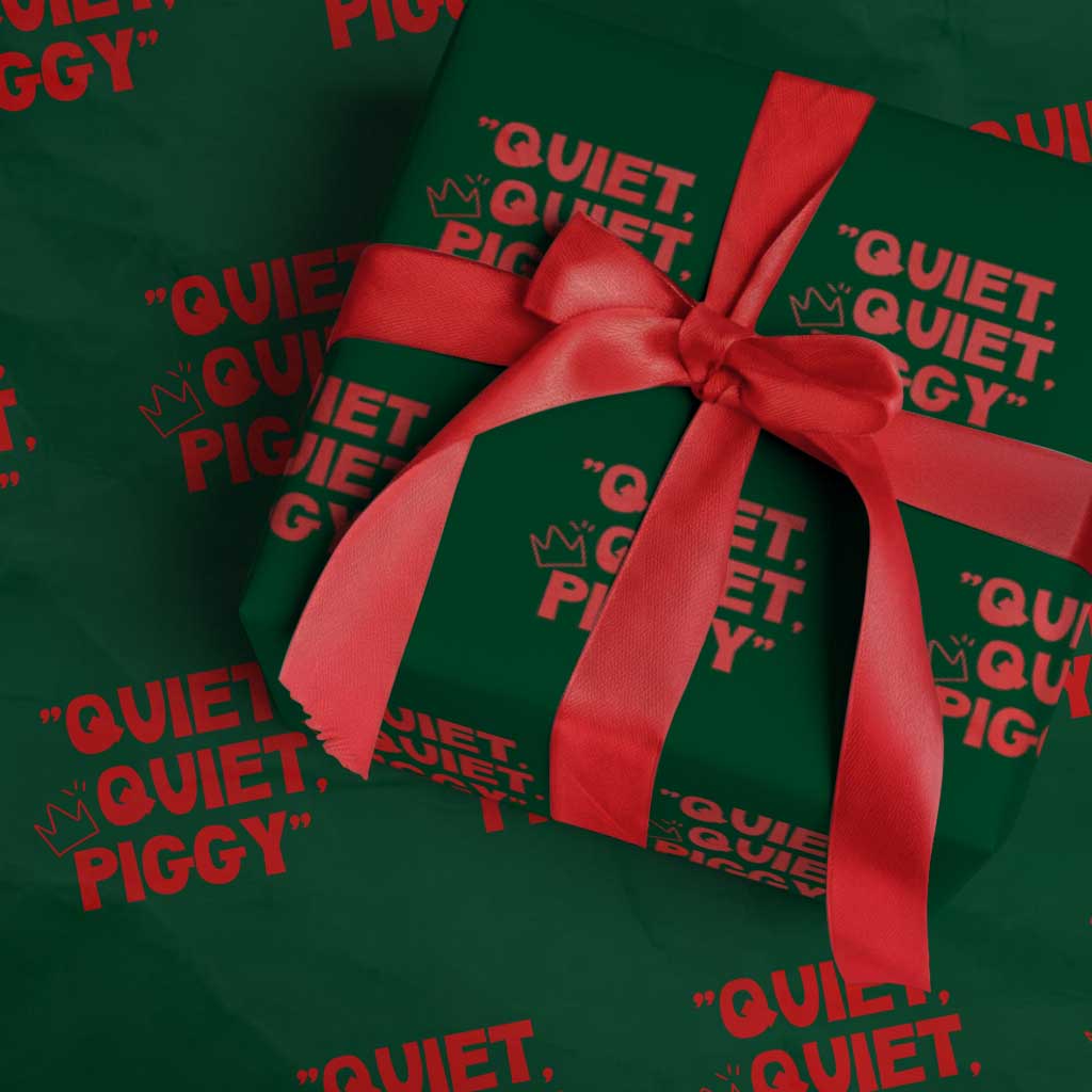 Quiet Quiet Piggy Wrapping Paper Roll Funny Political Satire Free Speech TS02 Green Print Your Wear
