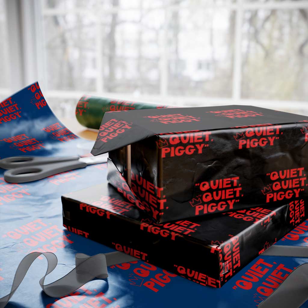 Quiet Quiet Piggy Wrapping Paper Roll Funny Political Satire Free Speech TS02 Black Print Your Wear