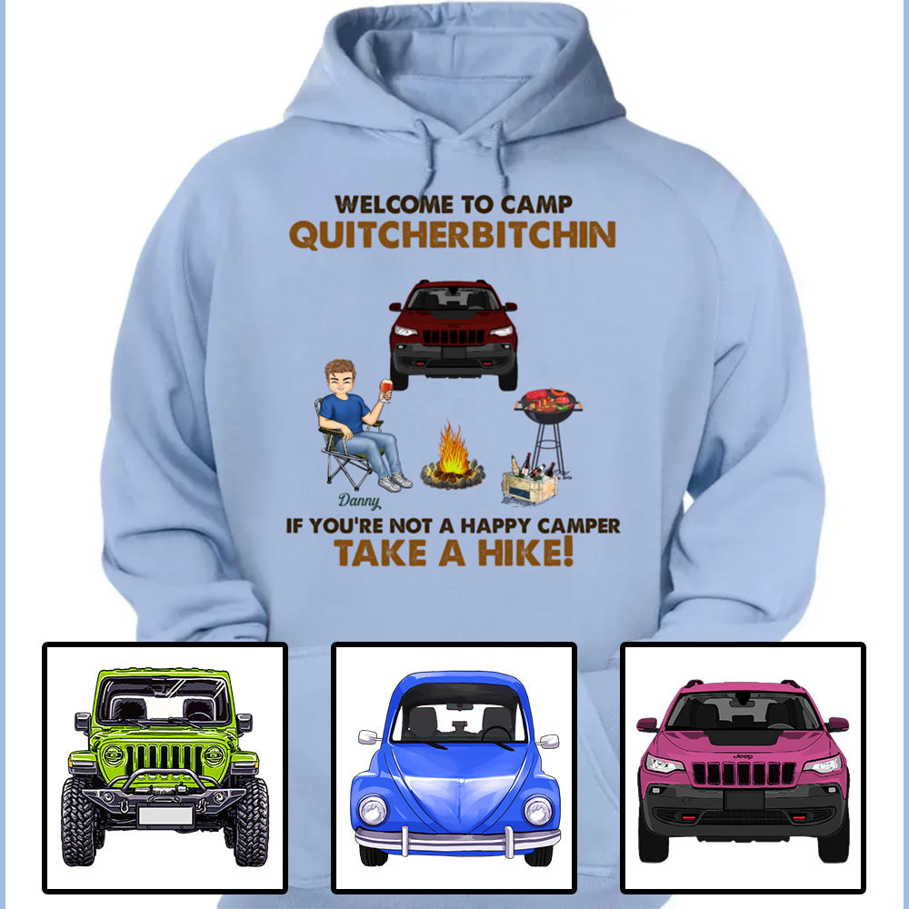 Custom JP Shirts, Welcome To Camp Quitcherbitchin If You're Not A Happy Camper Take A Hike Apparel CTM Custom - Printyourwear