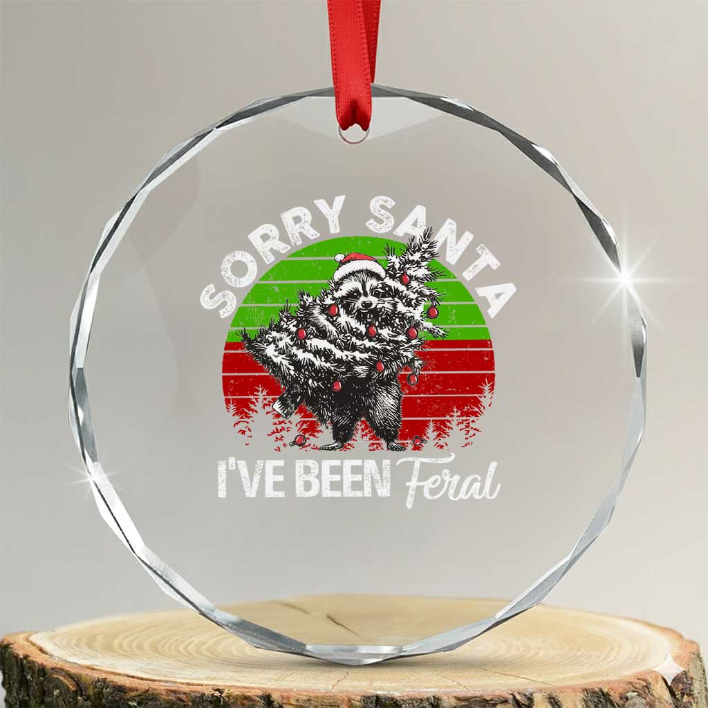 Raccoon Xmas Crystal Glass Ornament Sorry Santa I've Been Feral Retro Xmas Tree TS10 Transparent Glass 3'' Circle Print Your Wear