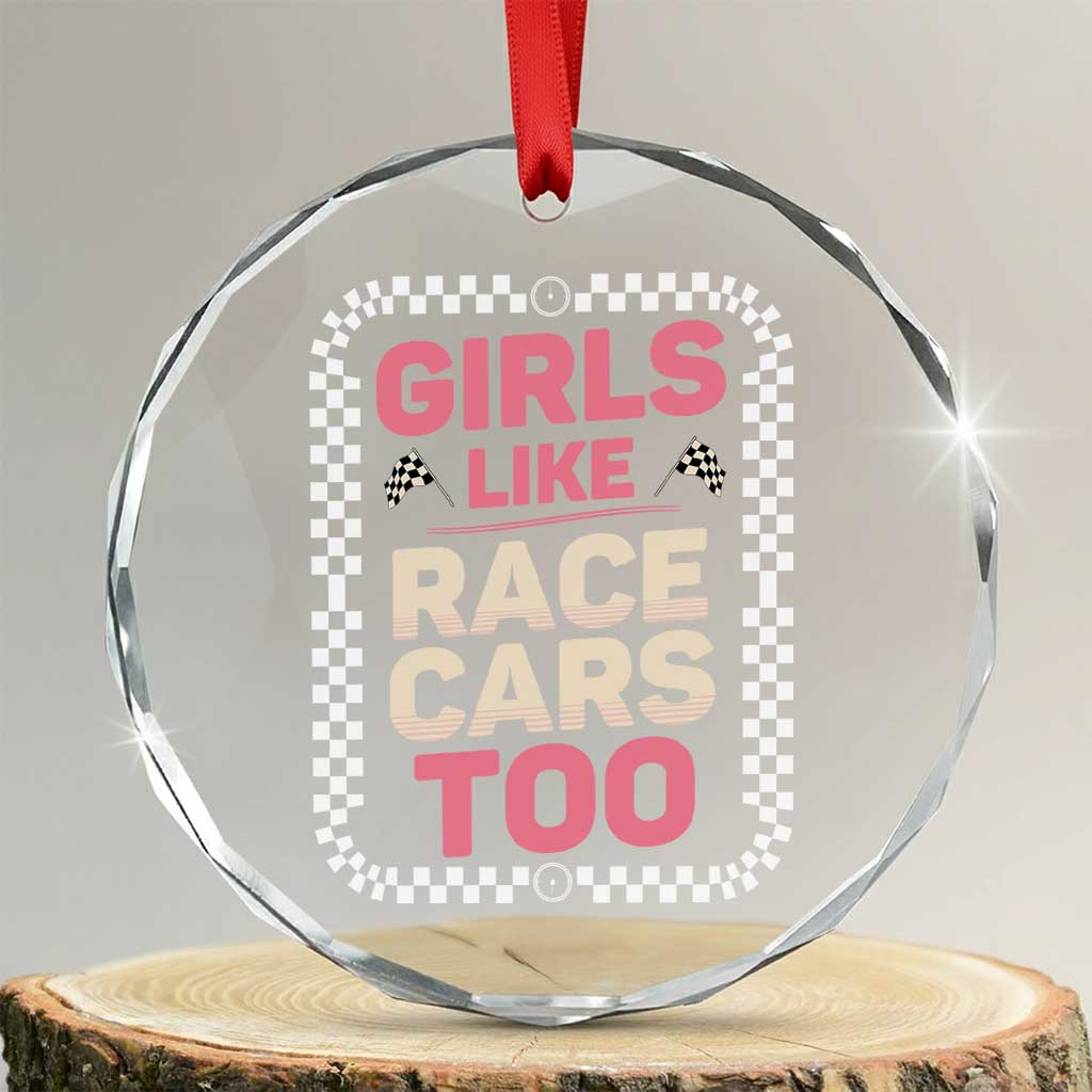 Racing Girl Crystal Glass Ornament Girls Like Race Cars Too TS14 Transparent Glass 3'' Circle Print Your Wear
