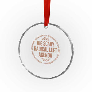 Radical Left Agenda Political Crystal Glass Ornament Equality Justice Climate Rights Liberal Satire TS10 Print Your Wear