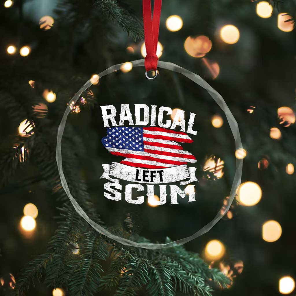 Radical Left Scum Crystal Glass Ornament Funny Political Quote American Flag TS14 Print Your Wear