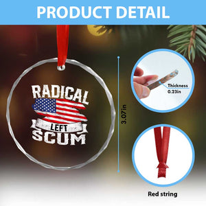Radical Left Scum Crystal Glass Ornament Funny Political Quote American Flag TS14 Print Your Wear