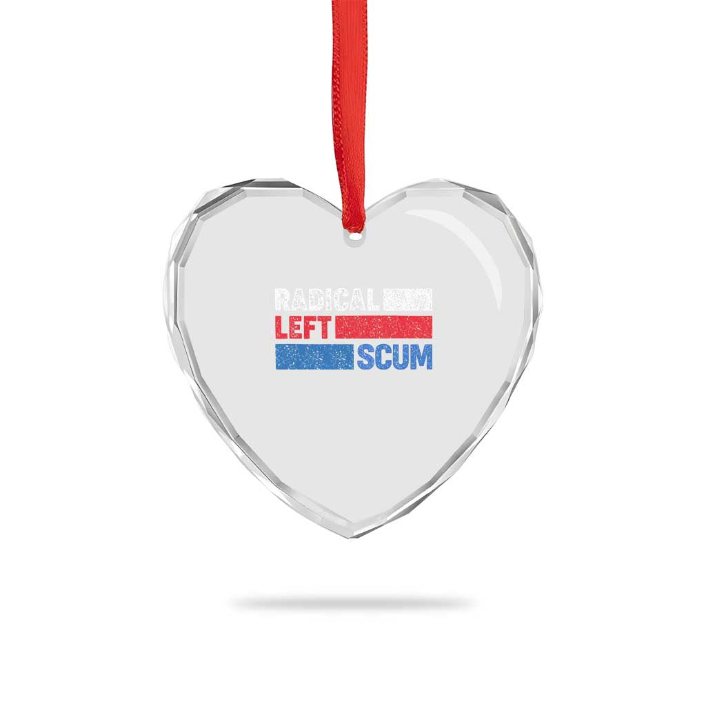 Radical Left Scum Heart Crystal Glass Ornament Sarcastic Political Quote American Flag TS14 Print Your Wear