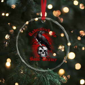 Radicalized By Basic Decency Crystal Glass Ornament Vintage Gothic Victorian Crow Skull TS11 Print Your Wear