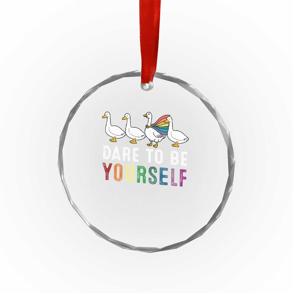 Rainbow Goose Dare to Be Yourself LGBTQ Pride Crystal Glass Ornament TS10 Print Your Wear