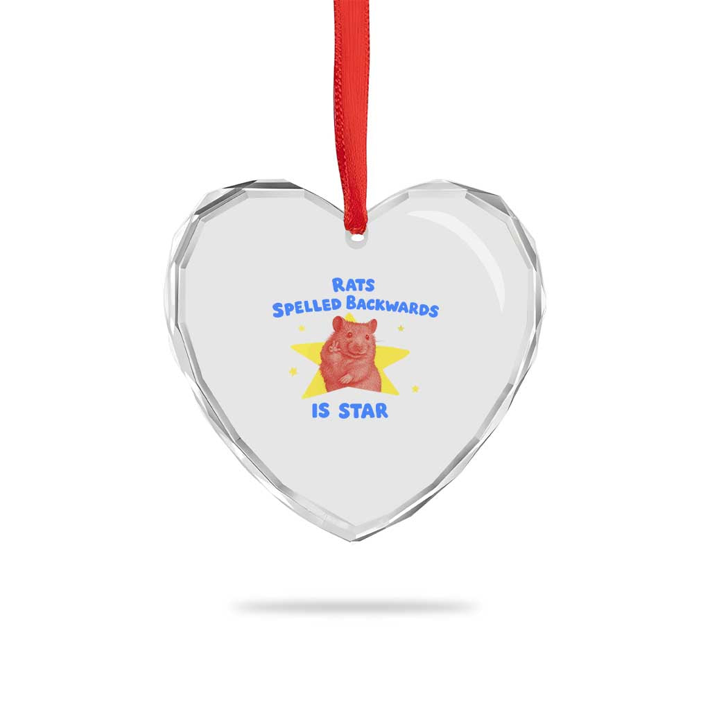 Rats Spelled Backwards Is Star Heart Crystal Glass Ornament Sarcastic Rat Meme TS10 Print Your Wear