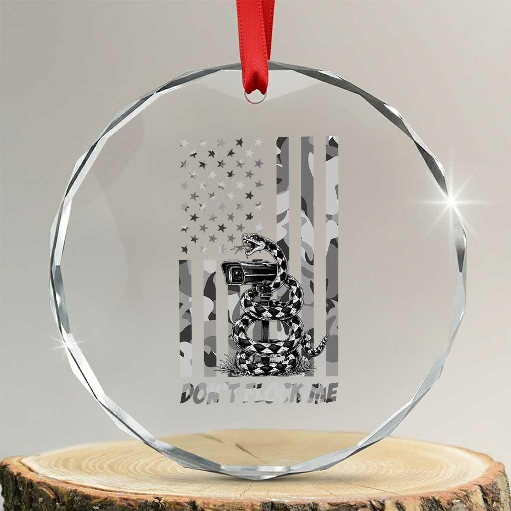 Rattlesnake Surveillance Camera US Flag Camo Graphic Crystal Glass Ornament Dont Flock Me TS12 Transparent Glass 3'' Circle Print Your Wear
